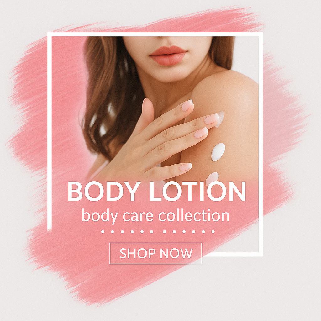 BODY LOTION